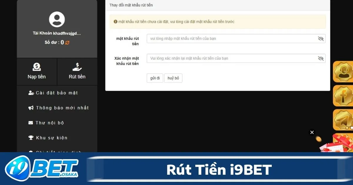 Rút Tiền I9BET – Thanh Toán Minh Bạch, Tiền Về Nhanh, Uy Tín Tuyệt Đối 2 Trước khi tiến hành rút tiền I9BET, người chơi cần đảm bảo sẵn sàng một số điều kiện cần thiết.