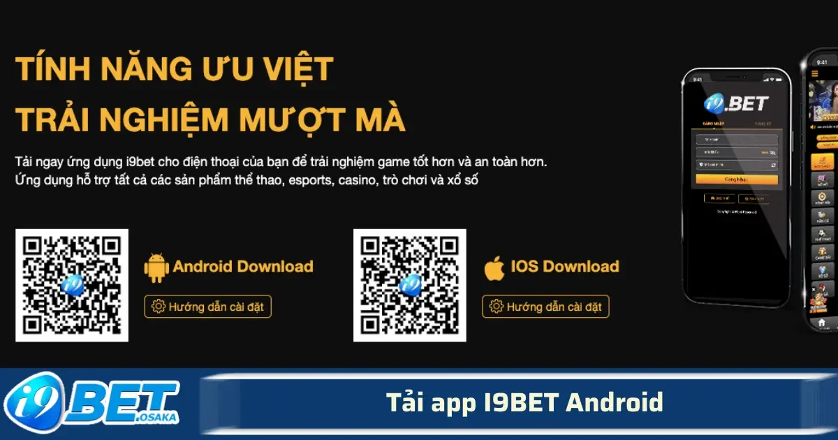 Tải App I9BET Android – Trải Nghiệm Mượt Mà Trên Mọi Thiết Bị 3 Hiện tại, nhà phát hành I9BET đã cung cấp link tải trực tiếp qua các trang web chính thức của mình.