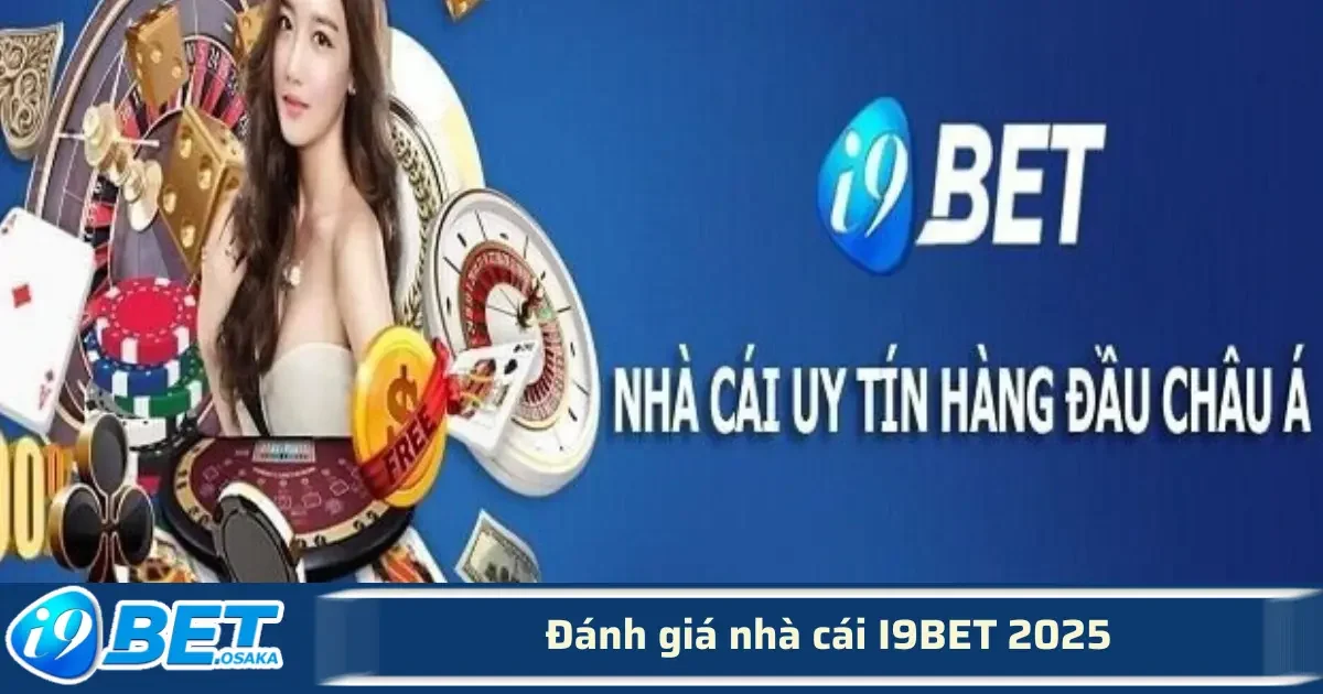 Đánh Giá Nhà Cái I9BET 2025 – Toàn Cảnh Chất Lượng, Dịch Vụ Và Bảo Mật 3 Trong năm 2025, nhà cái này đã cập nhật nền tảng công nghệ mới, tối ưu việc phân phối dịch vụ, đáp ứng kịp thời các xu hướng cá cược trực tuyến hiện đại.