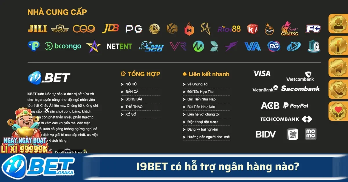 I9BET Có Hỗ Trợ Ngân Hàng Nào? Danh Sách Đầy Đủ 2025 2 Với việc hỗ trợ đa dạng các phương thức thanh toán, I9BET đã tạo điều kiện tối đa cho người chơi dễ dàng tiếp cận dịch vụ của mình, từ đó nâng cao trải nghiệm cá cược trực tuyến.