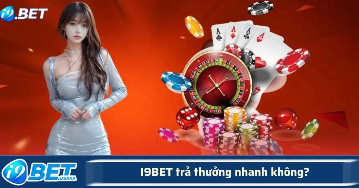 I9BET Trả Thưởng Nhanh Không? Trải Nghiệm Thực Tế Từ Người Chơi 3 Để trả lời cho câu hỏi I9BET trả thưởng nhanh không, trước tiên chúng ta cần xem xét quy trình xử lý yêu cầu rút tiền của nhà cái này.